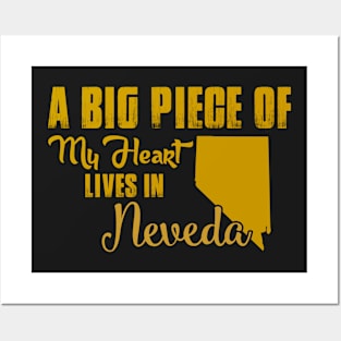 A Big Piece Of My Heart Lives In Neveda Posters and Art